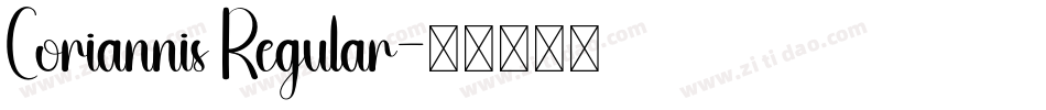 Coriannis Regular字体转换